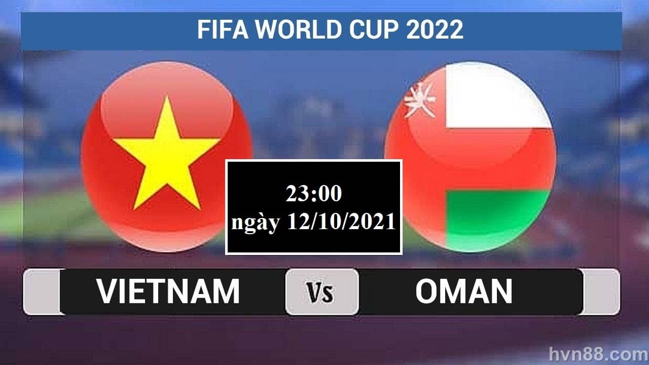 soi-keo-oman-vs-viet-nam-world-cup-2022 (1)