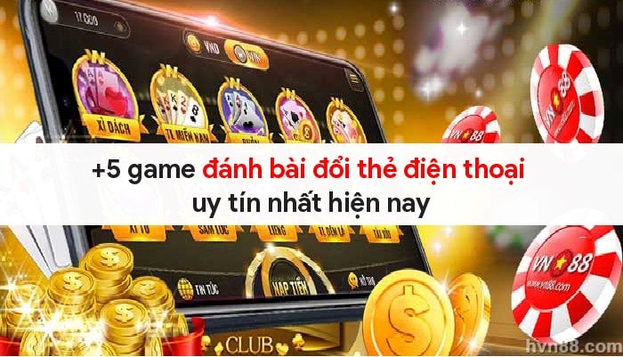 game-danh-bai-doi-the-dien-thoai-hvn88-6