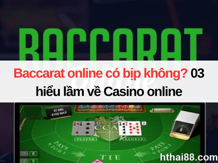 baccarat-online-co-bip-khong-3.jpg